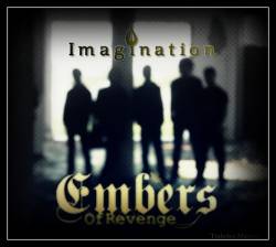 Embers Of Revenge : Imagination